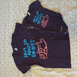 Mommy and me Shut Up About Babies matching set